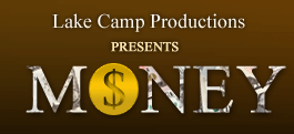 MONEY, a dogma film from Next Actor Studio (Houston)